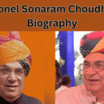 Colonel Sonaram Choudhary Biography (1)